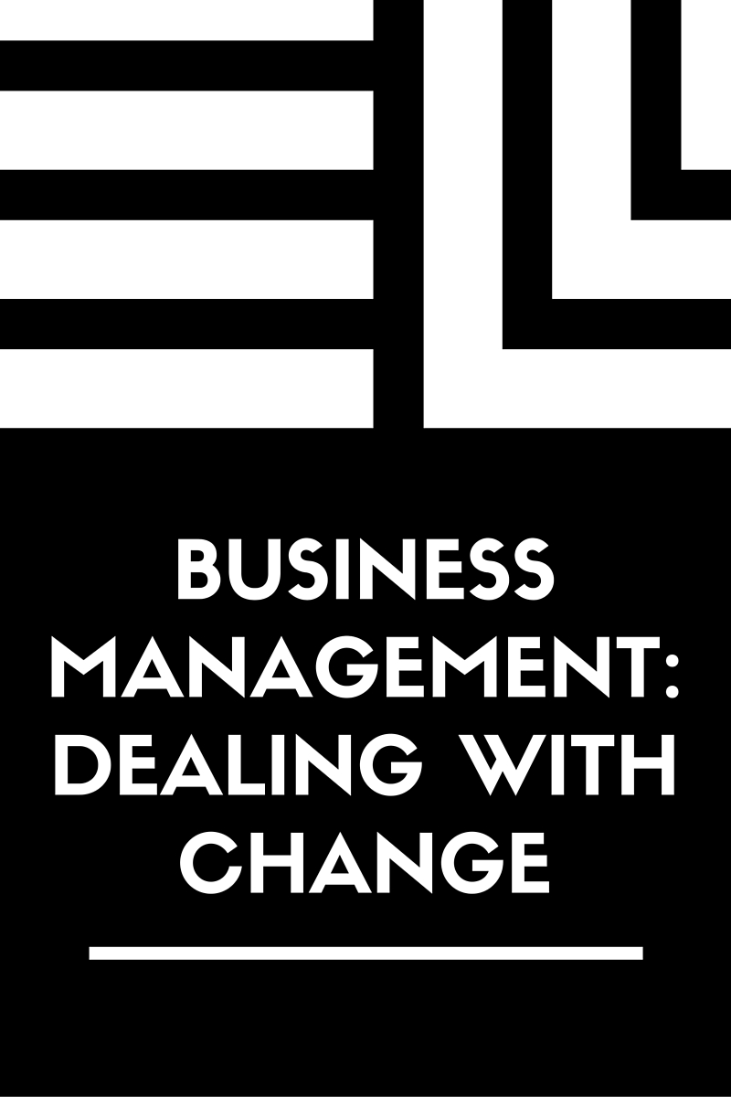 Business Management: Dealing with Change